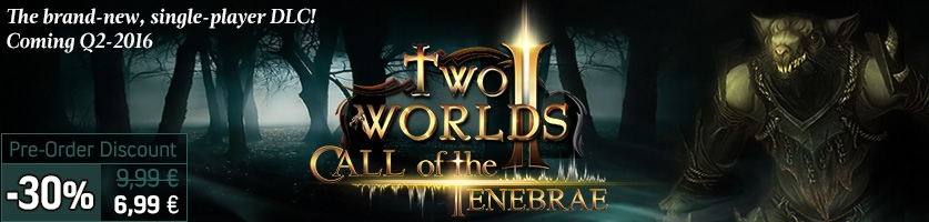 Two Worlds II: Call of the Tenebrae Pre-Order Offer